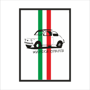 Obraz na ścianę Fiat 500 WŁOSKA ROBOTA
