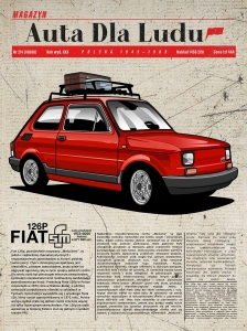 Plakat A3 FIAT 126P MALUCH Auta dla Ludu